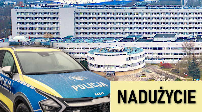 Radiowóz Policji przed Szpitalem Wojewódzkim w Poznaniu przy ul. Lutyckiej – ilustracja do artykułu o zatrzymaniu ordynatora podejrzanego o korupcję. Hasło NADUŻYCIE.
