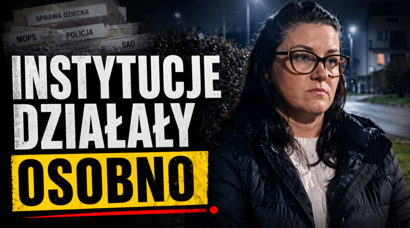 Radom sprawa dziecka – chaos instytucji i brak reakcji