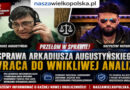 Sprawa Arkadiusza Augustyńskiego wraca do wnikliwej analizy po publikacjach NaszaWielkopolska.pl i interwencjach Biura Rutkowski