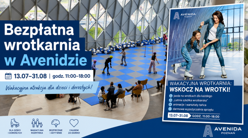 Wrotkarnia w Avenidzie Poznań – bezpłatna wakacyjna atrakcja dla dzieci i dorosłych