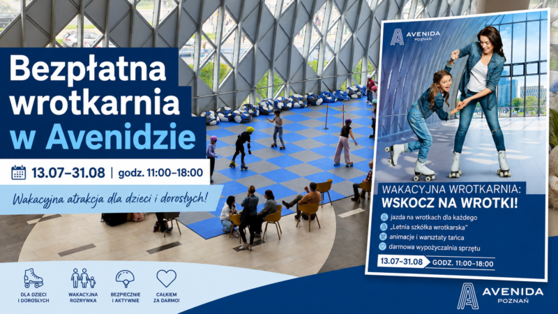 Wrotkarnia w Avenidzie Poznań – bezpłatna wakacyjna atrakcja dla dzieci i dorosłych