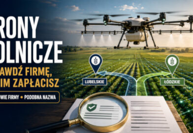 Drony rolnicze – sprawdź firmę, zanim zapłacisz