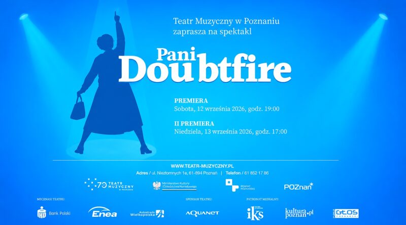 Pani Doubtfire – musical w Teatrze Muzycznym w Poznaniu, premiera 12 września 2026