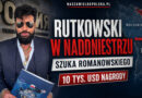 Krzysztof Rutkowski w Naddniestrzu szuka Marcina Romanowskiego