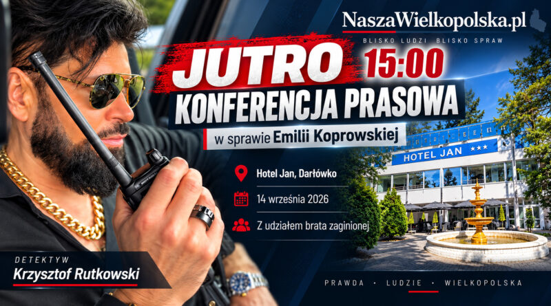 Emilia Koprowska zaginęła - konferencja Biura Rutkowski