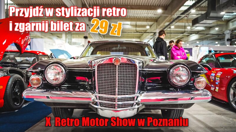 10. Retro Motor Show w Poznaniu – aukcje od 1 zł, stuletnie auto z paczki i ikony driftingu